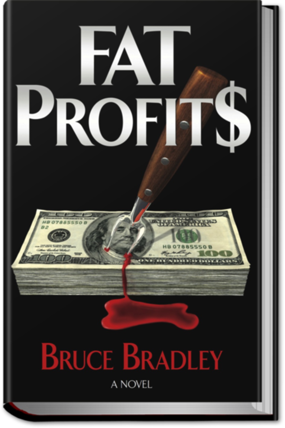 Photo Of Cover For Bruce Bradley'S Debut Thriller, Fat Profits.