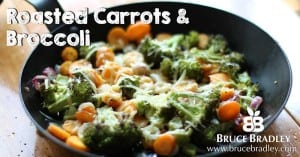 Bruce Bradley's Roasted Carrots and Broccoli are so delicious you won't have to beg with your kids to eat their veggies anymore!