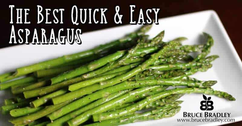 Bruce Bradley's asparagus is so delicious and easy that it's perfect for a quick, weeknight meal or a special occasion. It's just that good!