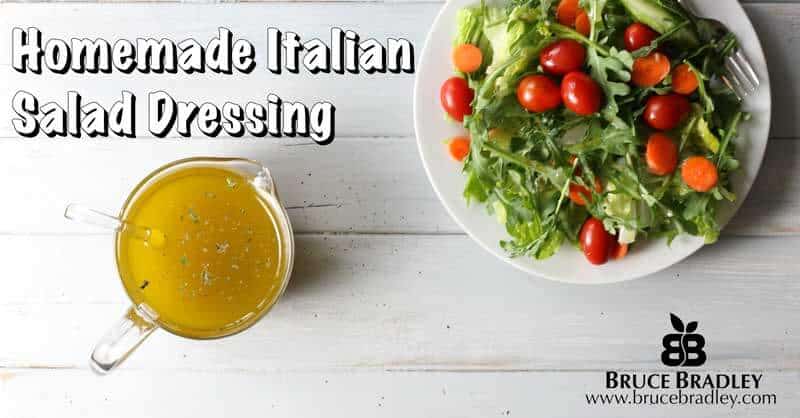 Bruce Bradley's Absolutely Best Italian Oil and Vinegar Salad Dressing Recipe