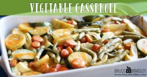 Bruce Bradley's Vegetable Casserole is a simple, delicious side dish that your whole family will enjoy!