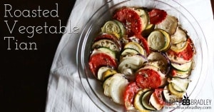 Roasted Vegetable Tians are a delicious, simple way to enjoy the goodness of roasted veggies!