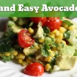 This Avocado Salad Is A Delicious, Easy Way To Eat More Vegetables. Made With Avocados, Corn, Cherry Tomatoes, Green Onions, Cilantro, Lime Juice And Olive Oil, This Avocado Salad Really Is An Amazing Taste Treat!