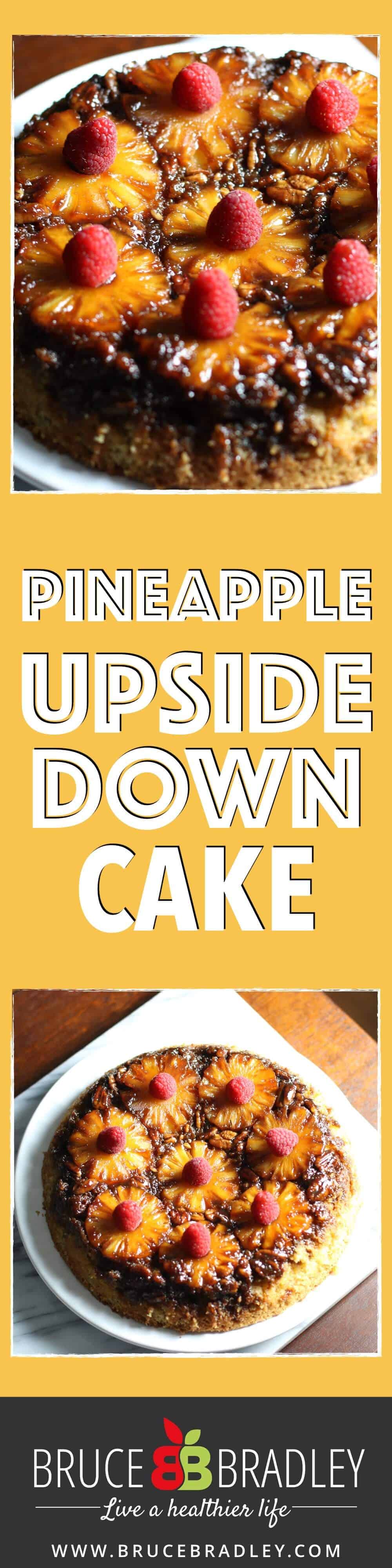 A Delicious, Unprocessed Version Of The Classic Pineapple Upside-Down Cake Recipe. It'S Perfect For Any Celebration, And It'S Super Easy Since There'S No Decoration Required!