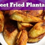 Fried Plantains Are A Delicious Side Dish That Are Easy To Make And Add A Distinct, Tropical Feel To Your Favorite Meals.