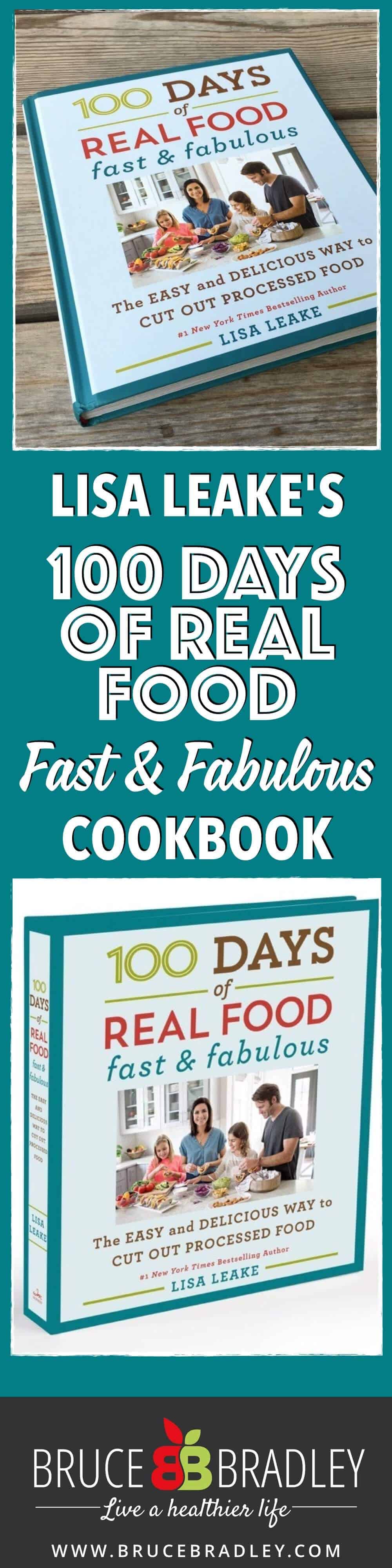 100 Days Of Real Food Fast And Fabulous Cookbook Is Filled With Over 100 Quick-And-Easy Recipes And Simple Cheat Sheets To Help Your Family Eat Real Food Without Derailing Your Busy Life. With Simple Recipes For Breakfast, Lunch, Dinner, Snacks, And Special Treats, You Truly Can'T Go Wrong With This Cookbook.