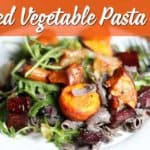 This Roasted Vegetable Pasta Salad Is A Delicious, Fall-Inspired Recipe Made With Your Favorite Greens. It'S Perfect As A Side Dish, Pretty Enough For Your Holiday Today, But Also Hearty Enough For A Meal!